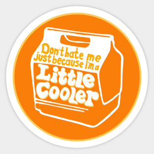 Dont hate me Sticker